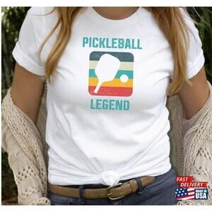 Pickleball Legend Tshirt Gift For Your Partner Tee